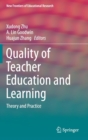 Image for Quality of teacher education and learning  : theory and practice
