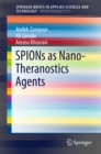 Image for SPIONs as Nano-Theranostics Agents