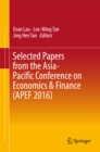 Image for Selected papers from the Asia-Pacific Conference on Economics &amp; Finance (APEF 2016)