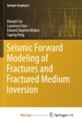 Image for Seismic Forward Modeling of Fractures and Fractured Medium Inversion