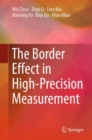 Image for The Border Effect in High-Precision Measurement
