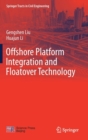 Image for Offshore Platform Integration and Floatover Technology