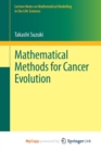 Image for Mathematical Methods for Cancer Evolution