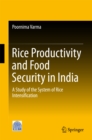 Image for Rice Productivity and Food Security in India: A Study of the System of Rice Intensification