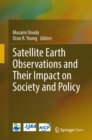 Image for Satellite Earth observations and their impact on society and policy