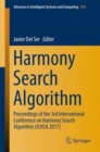 Image for Harmony Search Algorithm : Proceedings of the 3rd International Conference on Harmony Search Algorithm (ICHSA 2017)
