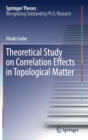 Image for Theoretical Study on Correlation Effects in Topological Matter