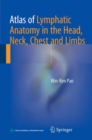 Image for Atlas of lymphatic anatomy in the head, neck, chest and limbs