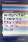 Image for Development and Environmental Policy in India : The Last Few Decades