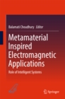 Image for Metamaterial Inspired Electromagnetic Applications: Role of Intelligent Systems