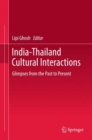Image for India-Thailand Cultural Interactions: Glimpses from the Past to Present