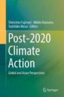 Image for Post-2020 Climate Action : Global and Asian Perspectives