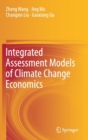 Image for Integrated assessment models of climate change economics