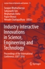 Image for Industry Interactive Innovations in Science, Engineering and Technology: Proceedings of the International Conference, I3SET 2016