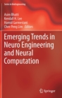 Image for Emerging Trends in Neuro Engineering and Neural Computation