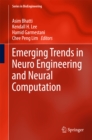 Image for Emerging Trends in Neuro Engineering and Neural Computation