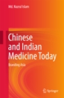 Image for Chinese and Indian medicine today: branding Asia