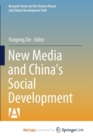 Image for New Media and China&#39;s Social Development