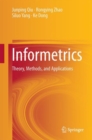 Image for Informetrics : Theory, Methods and Applications