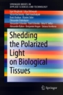 Image for Shedding the Polarized Light on Biological Tissues