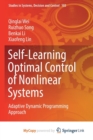 Image for Self-Learning Optimal Control of Nonlinear Systems