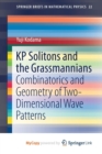 Image for KP Solitons and the Grassmannians : Combinatorics and Geometry of Two-Dimensional Wave Patterns
