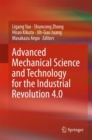 Image for Advanced mechanical science and technology for the industrial revolution 4.0