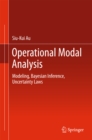 Image for Operational modal analysis: modeling, Bayesian inference, uncertainty laws