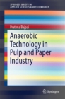 Image for Anaerobic Technology in Pulp and Paper Industry