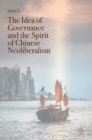 Image for The idea of governance and the spirit of Chinese neoliberalism