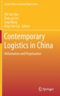 Image for Contemporary logistics in China  : reformation and perpetuation