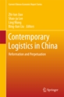 Image for Contemporary Logistics in China: Reformation and Perpetuation