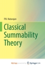 Image for Classical Summability Theory