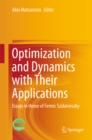 Image for Optimization and Dynamics with Their Applications: Essays in Honor of Ferenc Szidarovszky