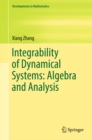 Image for Integrability of Dynamical Systems: Algebra and Analysis : 47