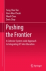 Image for Pushing the frontier: a cohesive system-wide approach to integrating ICT into education