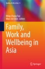 Image for Family, Work and Wellbeing in Asia