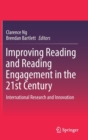 Image for Improving Reading and Reading Engagement in the 21st Century