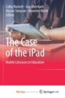 Image for The Case of the iPad