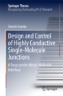 Image for Design and Control of Highly Conductive Single-Molecule Junctions: A Focus on the Metal-Molecule Interface