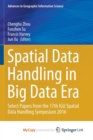 Image for Spatial Data Handling in Big Data Era : Select Papers from the 17th IGU Spatial Data Handling Symposium 2016
