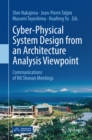 Image for Cyber-Physical System Design from an Architecture Analysis Viewpoint: Communications of NII Shonan Meetings