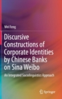 Image for Discursive Constructions of Corporate Identities by Chinese Banks on Sina Weibo