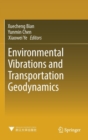 Image for Environmental Vibrations and Transportation Geodynamics