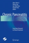 Image for Chronic Pancreatitis: From Basic Research to Clinical Treatment