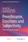 Image for Perezhivanie, Emotions and Subjectivity : Advancing Vygotsky&#39;s Legacy