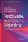 Image for Perezhivanie, Emotions and Subjectivity: Advancing Vygotsky&#39;s Legacy : 1