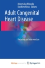 Image for Adult Congenital Heart Disease : Focusing on Intervention