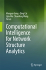 Image for Computational Intelligence for Network Structure Analytics