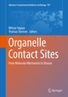 Image for Organelle Contact Sites: From Molecular Mechanism to Disease